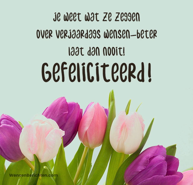 late-verjaardagswensen-voor-hem