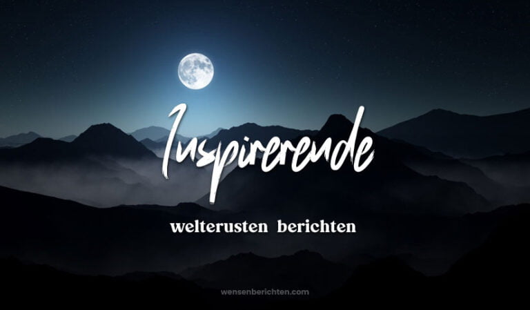 Inspirerende welterustenberichten en citaten