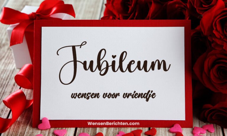 Beste jubileum wensen voor vriendje